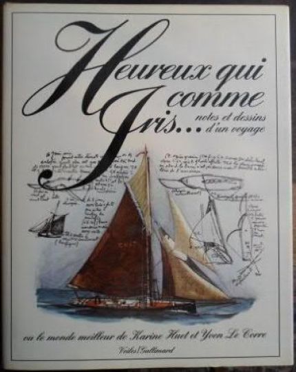 Heureux qui comme Iris, 1er livre d'Yvon Le Corre